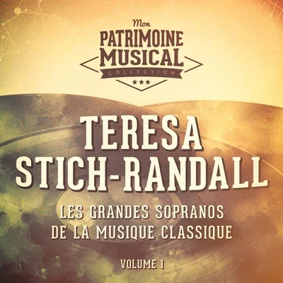 Les grandes sopranos de la musique classique : Teresa Stich-Randall, Vol. 1 (Airs dopéra et de concerts) 專輯 Kammerorchester des Saarländischen Rundfunks/Chor Der Musikhochschule Saarbrücken/Teresa Stich-Randall/Karl Ristenpart