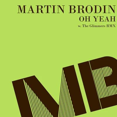 Oh Yeah 专辑 Martin Brodin