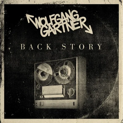 Back Story 專輯 Wolfgang Gartner/k?d