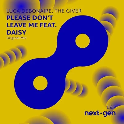 Please Dont Leave Me 專輯 AxA/Luca Debonaire