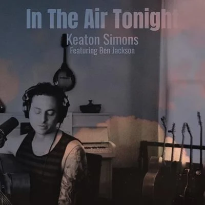 In the Air Tonight 專輯 Keaton Simons