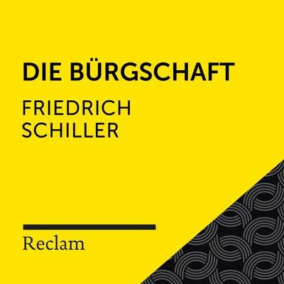 Schiller: Die Bürgschaft (Reclam Hörbuch) 专辑 Friedrich Schiller/Audio Media Digital Hörbücher/Karlheinz Gabor