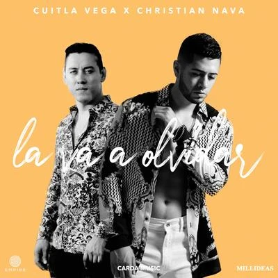 La Va Olvidar 专辑 Christian Nava/Young Eiby