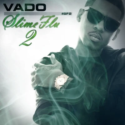 Slime Flu 2? 專輯 Vado