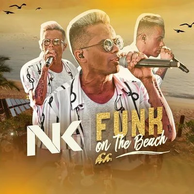 Funk On The Beach 專輯 Mc Neguinho do Kaxeta/MC Guime/Mc Leozinho ZS/MC Joãozinho VT