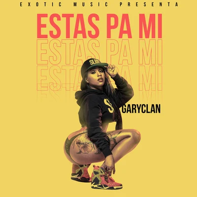 Estas Pa MI 专辑 Duran The Coach/Gary Clan