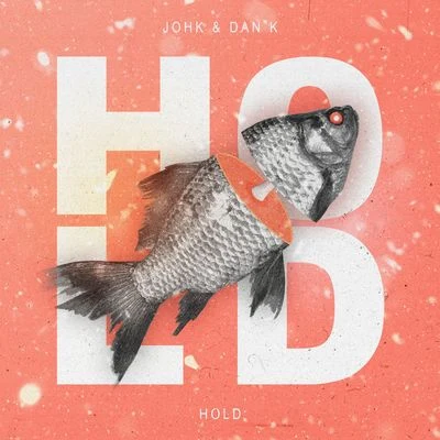 Hold 专辑 Dan K/Ralk/Jetlag Music