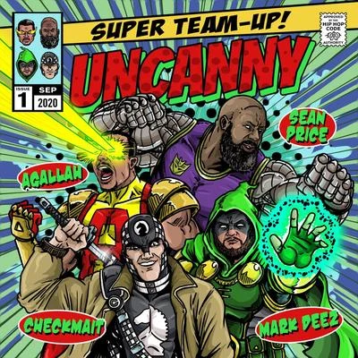 Uncanny 專輯 Dre Venym/Checkmait/Mark Deez