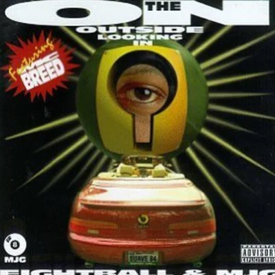 On the Outside Looking In 專輯 Trev/8Ball & MJG/Playa Fly/Kinfolk Thugs