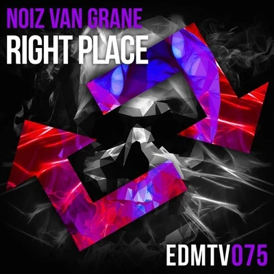 Right Place 專輯 NoiZ Van Grane