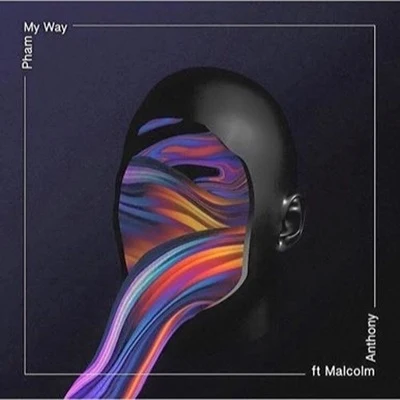 My Way 专辑 Pham/Sober Rob/Madi