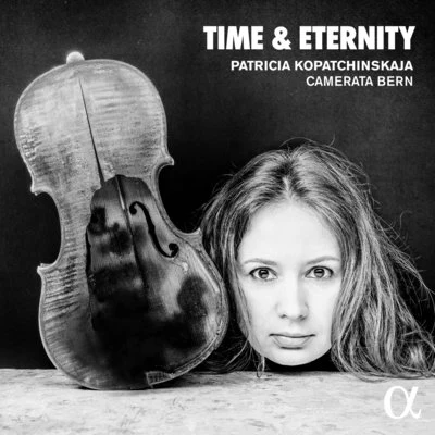 Time & Eternity 專輯 Camerata Bern