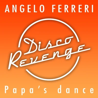 Papas Dance 專輯 Angelo Ferreri/PEZNT/Matonii/Romy Black/Amy Douglas