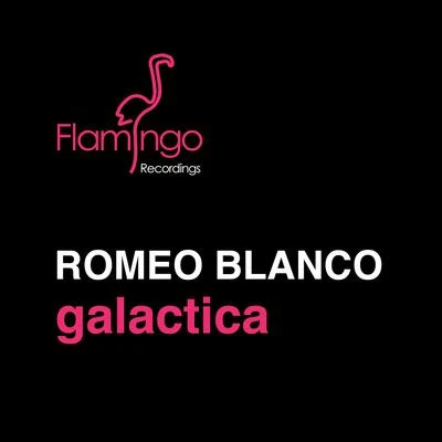 Galactica 專輯 Romeo Blanco