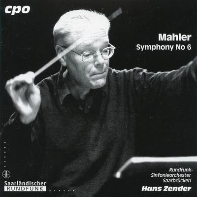 Mahler: Symphony No. 6 专辑 Rundfunk-Sinfonieorchester Saarbrücken/Claves/Marcello Viotti