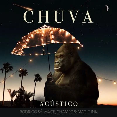 Chuva (Acústico) 专辑 mxce