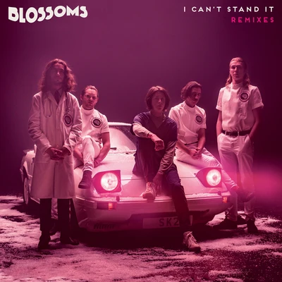 I Cant Stand It (Remixes) 專輯 Blossoms/Chase & Status