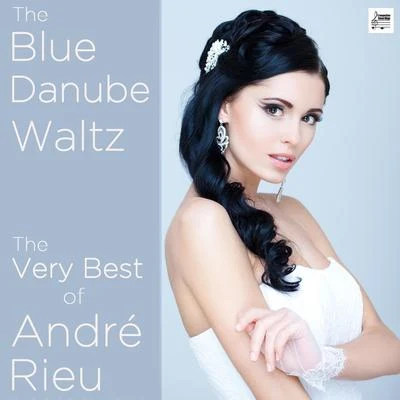 The Blue Danube Waltz: The Very Best of André Rieu 專輯 Mirusia/André Rieu