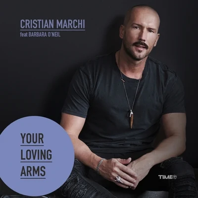 Your Loving Arms 專輯 Cristian Marchi/Nari & Milani