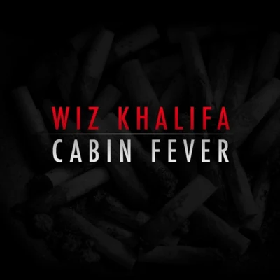 Cabin Fever 專輯 Wiz Khalifa/Giselle/London Grammar/Daughter/Moby