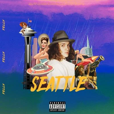 Seattle 專輯 Felly