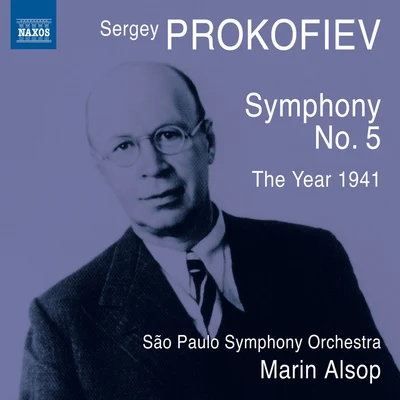 PROKOFIEV, S.: Year 1941 (The)Symphony No. 5 (Sao Paulo Symphony, Alsop) 專輯 Colorado Symphony Orchestra/Joseph Alessi/Marin Alsop