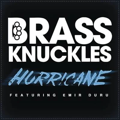 Hurricane (Remixes) 專輯 Brass Knuckles