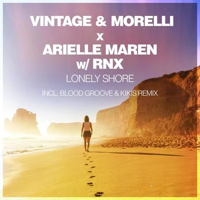 Lonely Shore (Incl. Blood Groove & Kikis Remix) 专辑 Arielle Maren