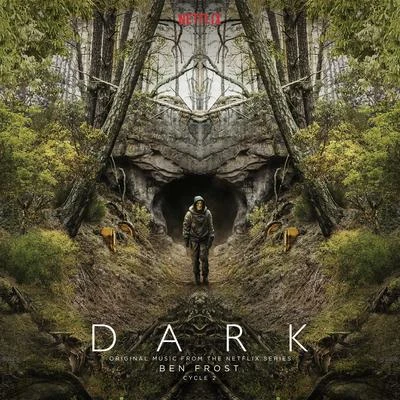 Dark: Cycle 2 (Original Music From The Netflix Series) 專輯 Ben Frost/Lyra Pramuk