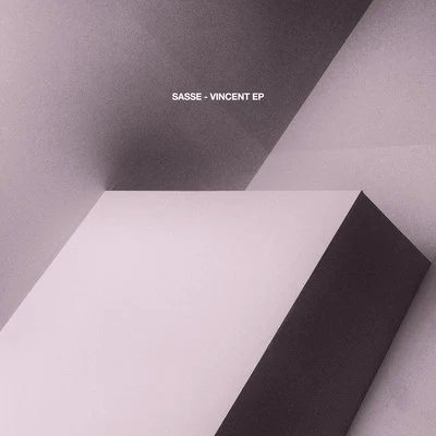 Vincent EP 專輯 Sasse