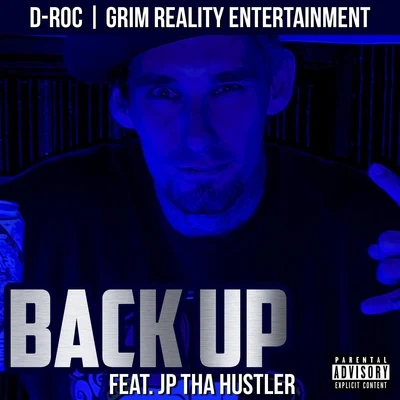 Back Up (feat. JP Tha Hustler) 專輯 Grim Reality Entertainment/Beastmode Warriors/Spek One