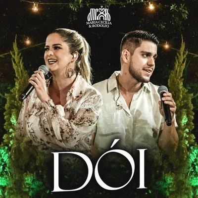 Dói 專輯 Maria Cecilia e Rodolfo/Gustavo Mioto