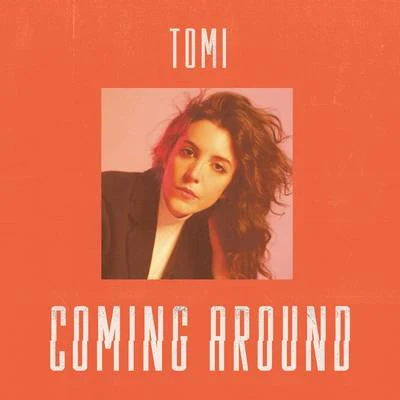 Coming Around 專輯 TOMI/SMiTHMUSiX