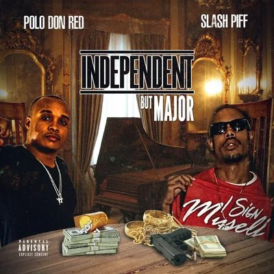 Independent But Major 專輯 Slash Piff