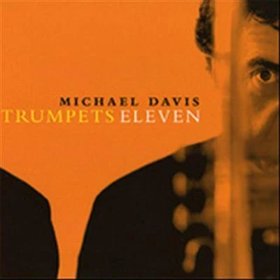 Trumpets Eleven 專輯 Michael Davis/Laura Fygi/Michel Legrand/Dick Bakker/Louis Van Dijk