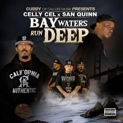 Bay Waters Run Deep 專輯 San Quinn