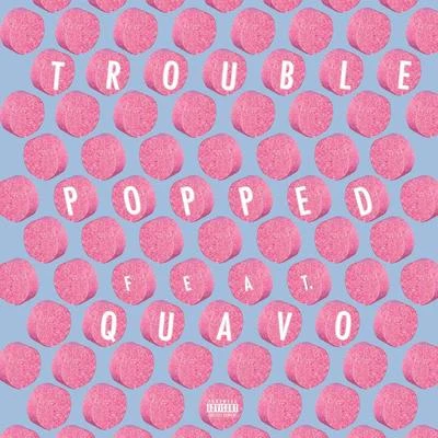 Popped 專輯 Trouble