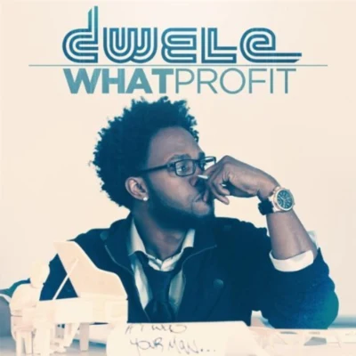 What Profit 專輯 Saxappeal/Jon Bibbs/Dwele