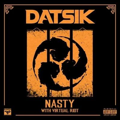 Nasty 專輯 Datsik