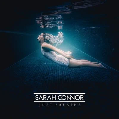 Just Breathe 專輯 Sarah Connor