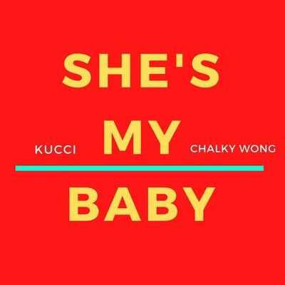 Shes my baby 專輯 KUCCI