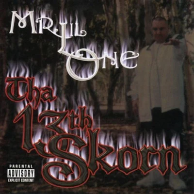 Tha 13th Skorn 專輯 Mr. Lil One/Mr. Shadow/Lil Uno