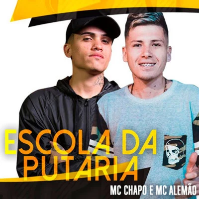 Escola da Putaria 专辑 MC Nanzin/MC Chapo