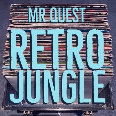 Retro Jungle 專輯 Mr Quest/Ragga Twins