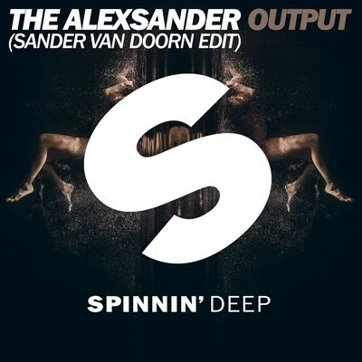 Output (Sander van Doorn Edit) 专辑 Sander Van Doorn