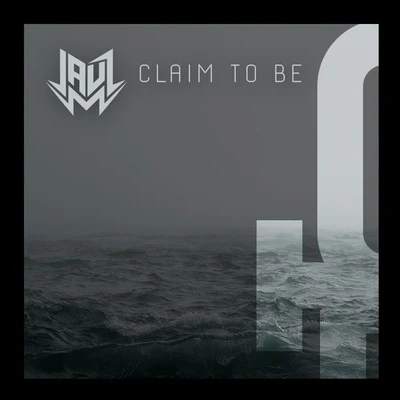 Claim To Be 專輯 Jauz/Borgore