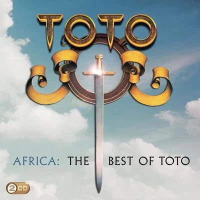 toto Africa: The Best Of Toto