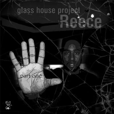 Glass House Project, Pt. 1 專輯 Reece