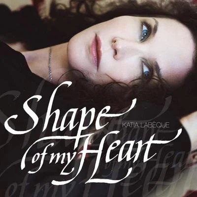 Shape Of My Heart 專輯 Katia Labèque