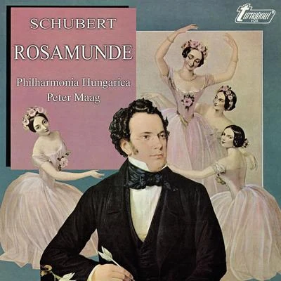 Schubert: Music to Rosamunde (Complete) [Turnabout TV Reissue] 專輯 Philharmonia Hungarica